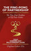 The Ping-Pong of Partnership, The Ten-Step Toolbox to Up Your Game by Daphna Cohen-Ziv