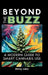 Beyond the Buzz, A Modern Guide to Smart Cannabis Use by Misty Lake