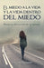 El miedo a la vida y la vida dentro del miedo, Historias del mundo de la hipnosis by Ali Badarni