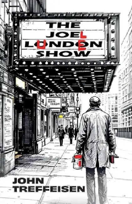 The Joe London Show by John Treffeisen
