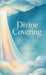 Divine Covering, The Boaz Way by Sonia McKenzie