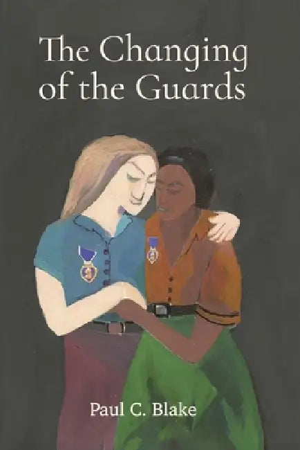 The Changing of the Guards by Paul C. Blake