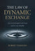 The Law Of Dynamic Exchange, How an artist gave it all away and became wealthy by Robert Timmons