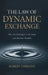 The Law Of Dynamic Exchange, How an artist gave it all away and became wealthy by Robert Timmons