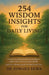 254 Wisdom Insights For Daily Living, Practical guidance and timeless wisdom to inspire and enrich your everyday life. by Edward Ekwa