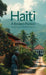 Haiti: A Broken Nation, Unraveling the Threads of History by Marc Edy Martin