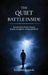 The Quiet Battle Inside, Six Journeys to Focus, Purpose & Inner Strength in a Distracted World by Krishnam Nimmala