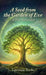 A Seed from the Garden of Eve, A Tree Grounded by Lawanda Banks