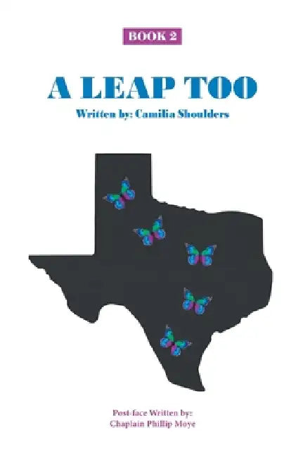 A Leap Too by Camilia Shoulders