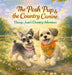 The Posh Pup and the Country Canine, Darcy-Jane's Country Adventure by Nancy Rodgers Mason