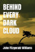 Behind Every Dark Cloud by John Fitzgerald Williams