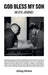 God Bless My Son, an epic journey by Aklog Birara