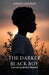 The Darker Black Boy, Overcoming Identity Obstacles by Jerome B. Jefferson