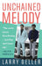 Unchained Melody by Larry Geller