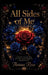 All Sides of Me, A Poetry Collection Of Love, Loss, Growth, And Becoming by Theresa Rose