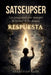 Satseupser: Las preguntas que SIEMPRE te hiciste al fin tienen RESPUESTA (Nueva Edición) by Sebastian Sann