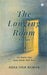 The Longing Room: Poems - For hearts that have loved. and lost by Asha Iyer Kumar