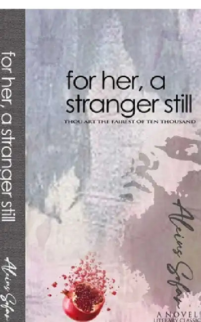 For Her, a Stranger Still by Aleius Sofar