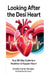 Looking After the Desi Heart: Your 90-Day Guide to a Healthier & Happier Heart by Sheetal Kumar Niranjan