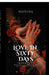Love in Sixty Days: Some souls meet only to teach each other how to lose. by Naveena