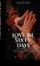 Love in Sixty Days: Some souls meet only to teach each other how to lose. by Naveena