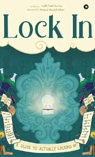 Lock In by Aadit Amit Sureka