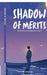 Shadow of merits: The quite battle behind success by Ashlesha Raut