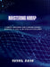 Mastering Nmap: A Complete Professional Guide to Network Discovery, Enterprise, OT, Cloud, AI, and Attack Path Intelligence by Sushil Dash
