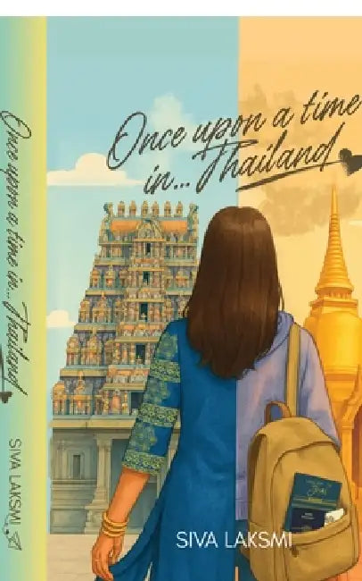 Once upon a time in... Thailand by Siva Laksmi
