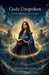 Gods Unspoken: Ancient Whispers, Sacred Silence by Subhasmita Panda