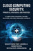 Cloud Computing Security: Principles, Protocols, and Practices by Bharath Kumar Reddy Janumpally, Sandeep Batchu, Dheeraj Reddy Jonnalagadda