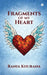 Fragments of my Heart by Rania Khurana
