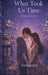 What Took Us Time: A Quiet Love Story by Venugopal