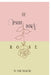 The Upside Down Rose: From the Roots to the Rose through the Stem by Pine Tilokani