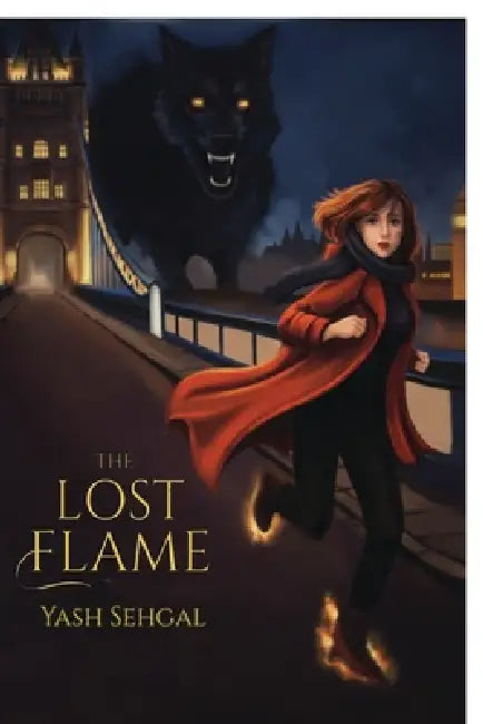The Lost Flame by Yash Sehgal