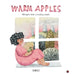 Warm Apples: Whispers from a heating planet by Sayli