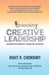 Unlocking Creative Leadership: Leading with Creativity and Building Creatively by Rohit R Chowdhry