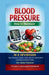 Blood Pressure: How to maintain by M K Devidasan