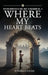 Where My Heart Beats by Thomas S. Doland