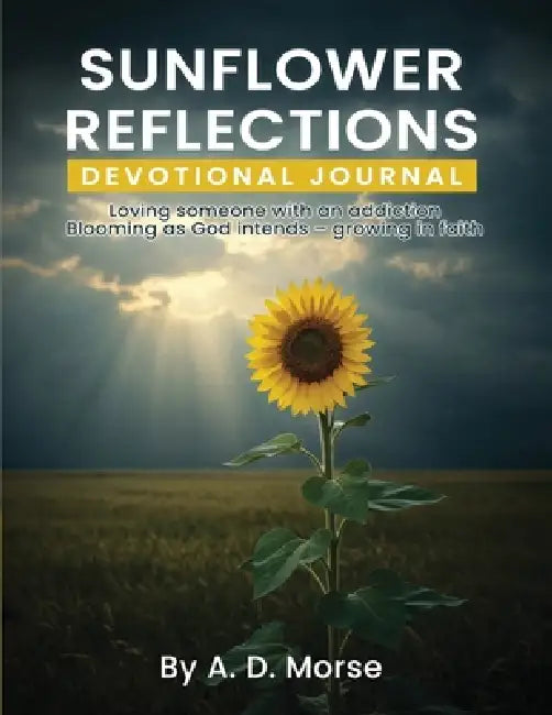 Sunflower Reflections by A. D. Morse