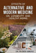 Effects of Alternative and Modern Medicine on Longevity And Healthy Aging by Patrick Abiuso