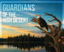 Guardians of the High Desert by Paul Evenson
