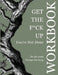 Get the F*ck Up - You're Not Done: Workbook: Workbook by Brandon Meisner