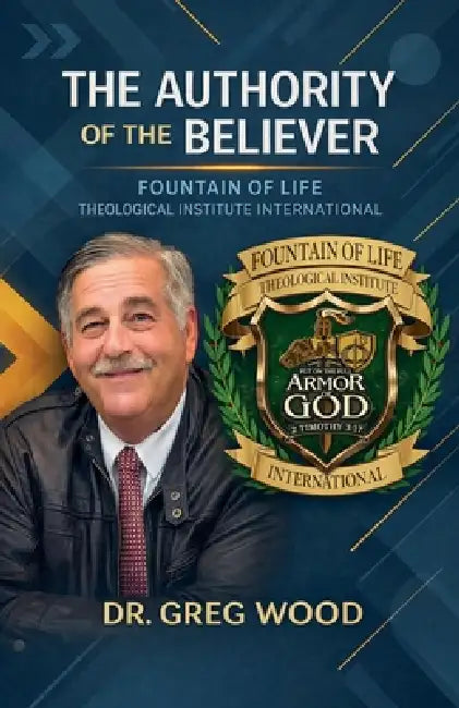 The Authority of the Believer by Greg Wood
