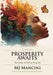 Prosperity Awaits: The Scientific Approach to Abundance by Mj Mancini