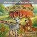 The Adventures of Gus and Doris: A Troll on the Trail by Anne Goodman