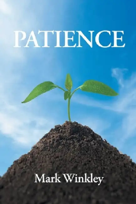 Patience by Mark Winkley