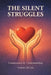 The Silent Struggles by Andrew Dicarlo