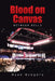 Blood on Canvas: Between Bells by Ryan Gregory