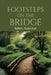 Footsteps on the Bridge by Robert Aukerman